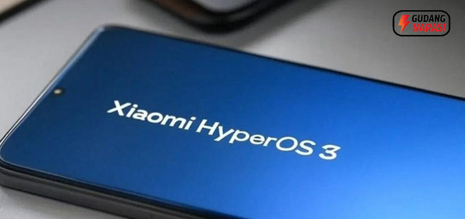 Xiaomi Rilis HyperOS 3 Berbasis Android 15, Ini Daftar HP yang Kebagian